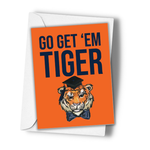 Go Get 'Em Tiger Greeting Card