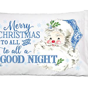 Merry Christmas to All and to All a Good Night Pillowcase by Roseanne Beck | Blue