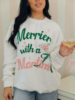 Merrier with a Martini Sweatshirt | SHIP DATE 11/26