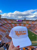 You Had Me By Halftime Trucker